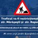 Focșani: Restricții de circulație pe strada Cuza Vodă!!!